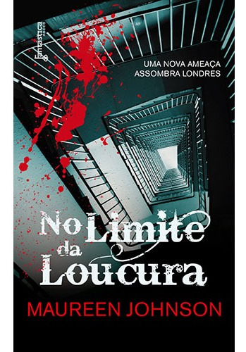 No limite da loucura, de Johnson, Maureen. Editora Rocco Ltda, capa mole em português, 2016