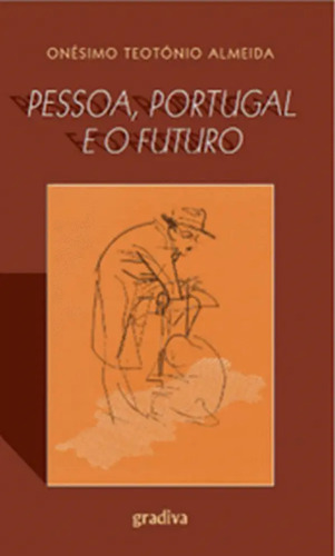 Livro - Pessoa, Portugal E O Futuro