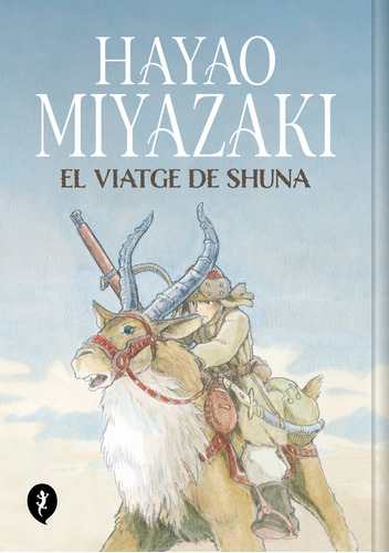 Libro El Viatge De Shuna De Miyazaki Hayao