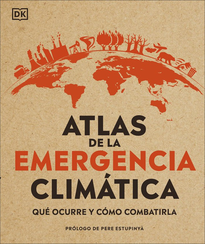 Atlas De La Emergencia Climãâ¡tica, De Varios Autores. Editorial Dk, Tapa Dura En Español