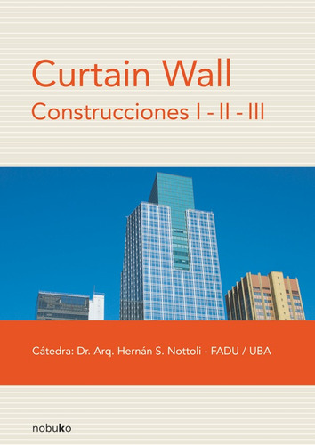 Curtain Wall - Nottoli