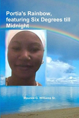 Libro Portia's Rainbow, Featuring Six Degrees Till Midnig...