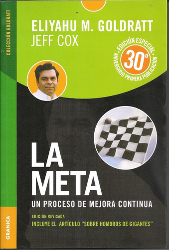 La Meta - Ed. Aniversario - Un Proceso De Mejora Continua