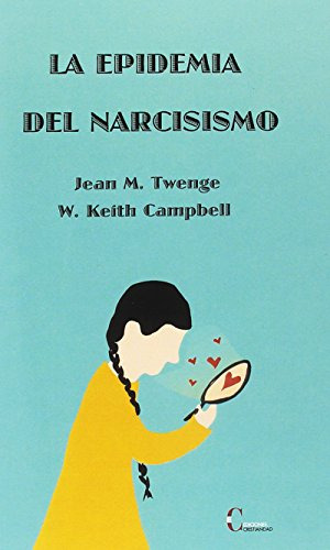 Epidemia Del Narcisismo La -pensamiento Y Teologia-