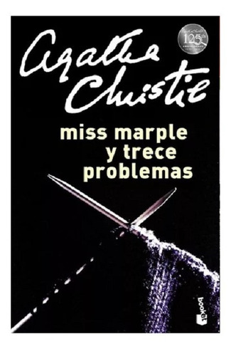 Miss Marple Y Trece Problemas, Agatha Christie. Ed. Booket