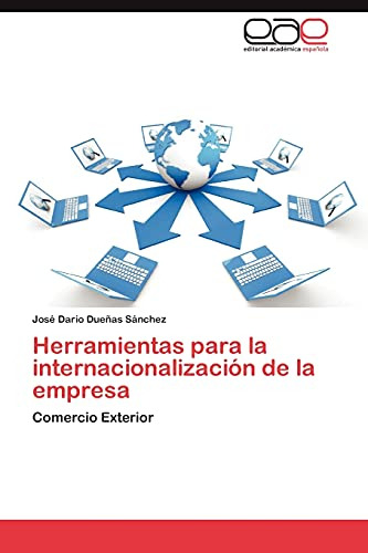 Herramientas Para La Internacionalizacion De La Empresa: Com