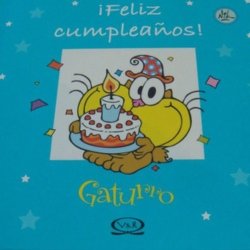 ¡feliz Cumpleaños! Gaturro