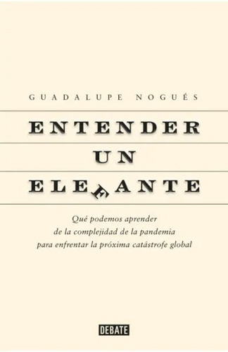 Entender Un Elefante - Nogues G (libro) - Nuevo