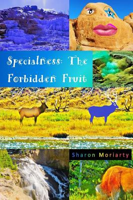 Libro Specialness: The Forbidden Fruit: Powerful New Teac...