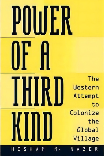 Power Of A Third Kind, De Hisham M. Nazer. Editorial Abc Clio, Tapa Dura En Inglés