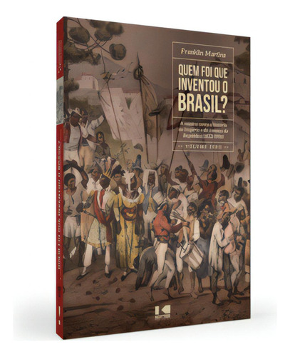 Quem Foi Que Inventou O Brasil?, De Martins, Franklin. Editora Letra Selvagem, Capa Mole Em Português