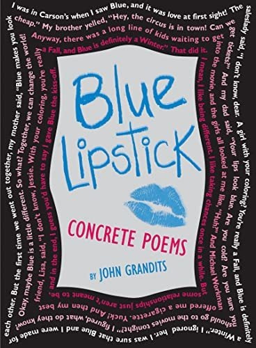Book : Blue Lipstick Concrete Poems - Grandits, John