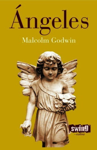 Ángeles, Malcolm Godwin, Robin Book