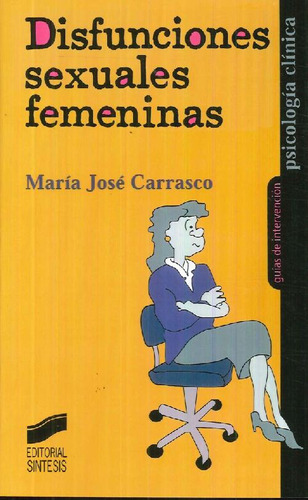 Libro Disfunciones Sexuales Femeninas De María José Carrasco