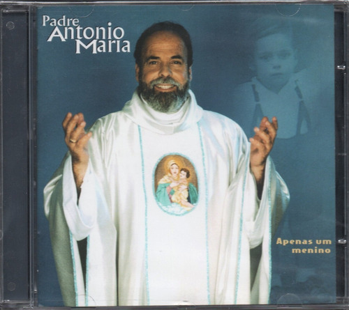Padre Antonio Maria Cd Apenas Um Menino Novo Original 