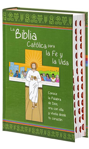 La Biblia Catolica Para La Fe Y La Vida: Edicion Dos Tintas