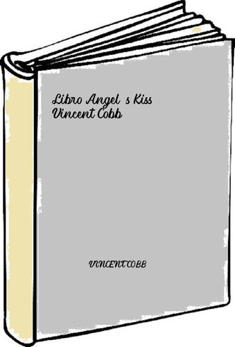 Libro Angel's Kiss - Vincent Cobb