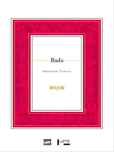 Badu, De Tabayá, Arnaldo. Editora Edusp, Capa Mole