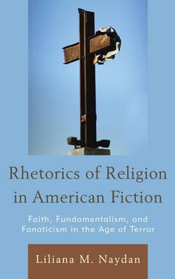 Libro Rhetorics Of Religion In American Fiction - Liliana...