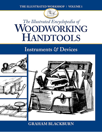 Libro: The Illustrated Encyclopedia Of Woodworking & Devices