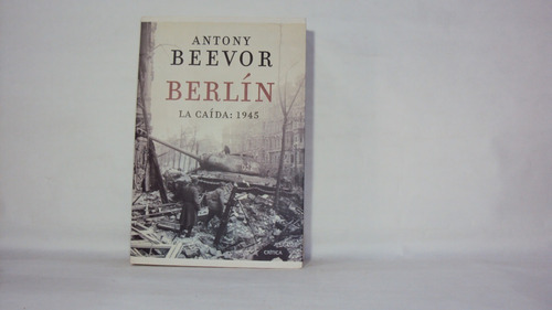 Berlin 1945 Beevor Antony