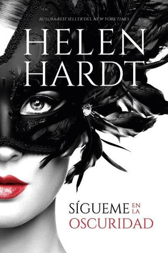 Sígueme en la oscuridad, de Hardt, Helen. Editorial Titania, tapa blanda en español