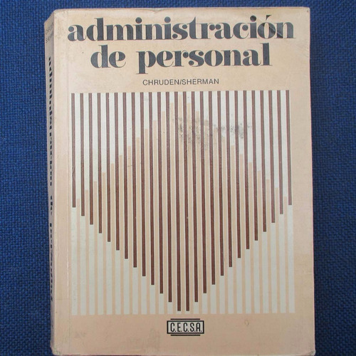 Administracion De Personal, Chruden - Sherman, Ed. C.e.c.s.a