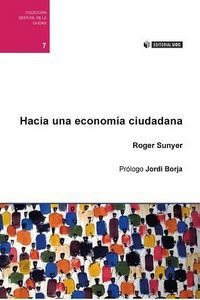 Hacia Una Economia Ciudadana - Sunyer I Tacher, Roger