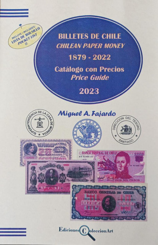 2023!! Catálogo Billetes De Chile 1879-2022 C/lista Bolsillo