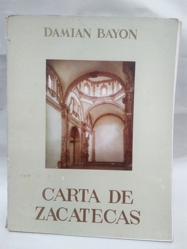 Carta De Zacatecas Damian Bayon 