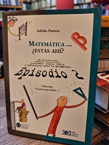 Matematica... ¿estas Ahi? - Adrian Paenza 