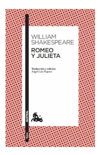 Romeo Y Julieta.  William Shakespeare 