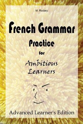 Libro French Grammar Practice For Ambitious Learners - Ad...