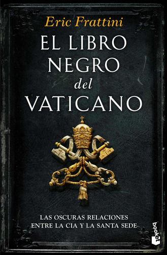 El Libro Negro Del Vaticano. Las Oscuras Relaciones