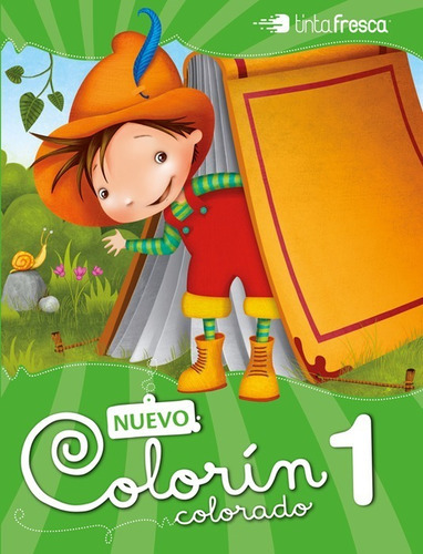 Nuevo Colorín Colorado 1 De Andrea Braverman Editorial Tinta Fresca En Español