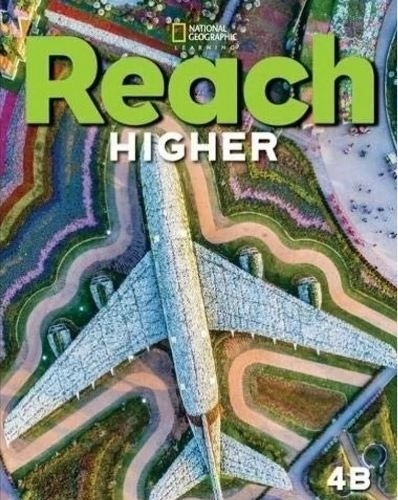 Reach Higher 4B - Sb + Online Practice + Ebook Pack, de Frey, Nancy. Editorial National Geographic Learning, tapa blanda en inglés americano, 2020