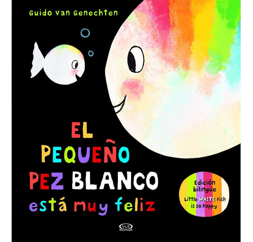 El Pequeño Pez Blanco Esta Muy Feliz T.dura / Van Genechten