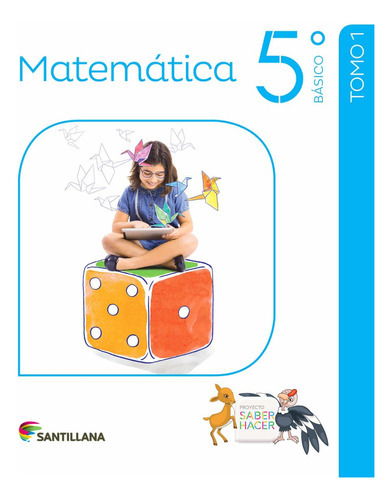 Pack Matematica 5 Saber Hacer. Editorial: Santillana, De Vários Autores. Editorial Santillana, Tapa Blanda En Español