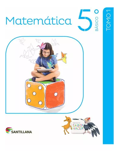 Pack Matematica 5 Saber Hacer. Editorial: Santillana, De Vários Autores ...