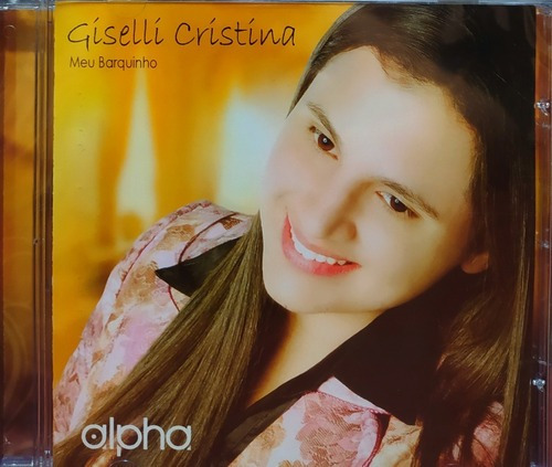 Cd Giselli Cristina - Meu Barquinho