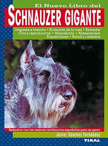 El Nuevo Libro Del Schnauzer Gigante