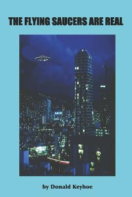 Libro The Flying Saucers Are Real - Donald Keyhoe