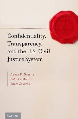 Libro Confidentiality, Transparency, And The U.s. Civil J...