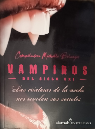 Vampiros Del Siglo Xxi Michelle Belanger Libro