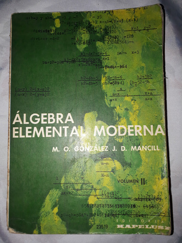 Algebra Elemental Moderna-volumen Ii-gonzalez- Mancill