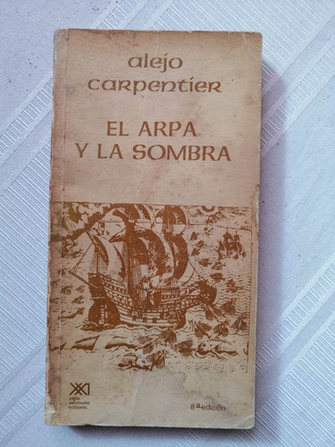 El Arpa Y La Sombra Alejo Carpentier 