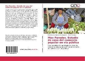 Max Paredes Estudio De Caso Del Comercio Popular En Vaqwe