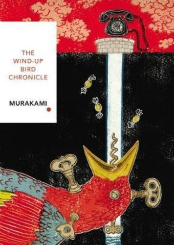 The Wind-up Bird Chronicle - Haruki Murakami, De Murakami, Haruki. Editorial Vintage, Tapa Blanda En Inglés Internacional, 2020