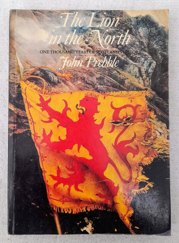 The Lion In The North - John Prebble - Penguin Books