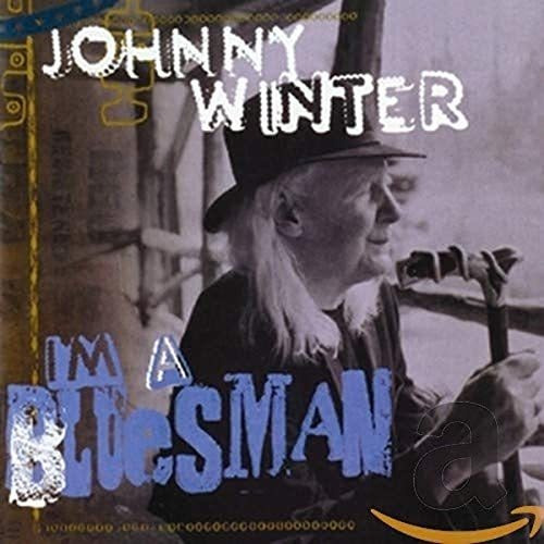 Cd Im A Bluesman - Winter Johnny